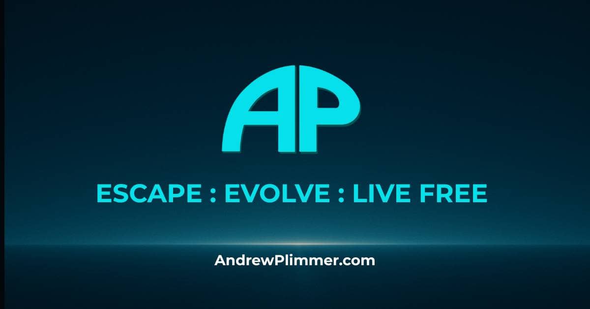 Minimalist digital homepage banner for AndrewPlimmer.com, featuring the AP logo, the phrase “ESCAPE : EVOLVE : LIVE FREE,” and the focus keyphrase “Build Digital Assets for Freedom” in a sleek navy and turquoise palette.